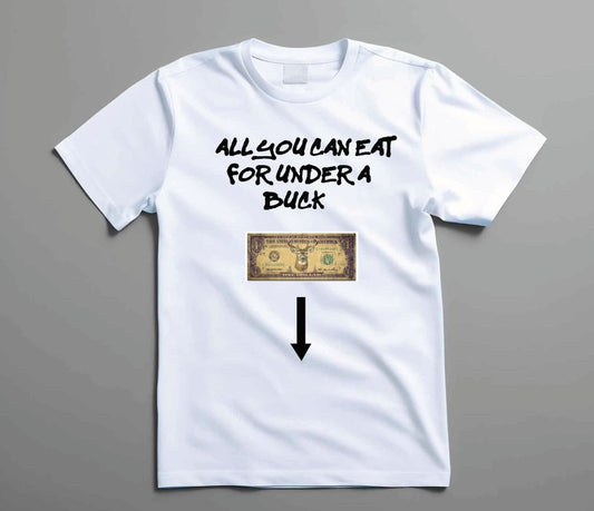 ALL YOU CAN EAT FOR UNDER A BUCK